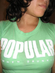 T-shirt: popular when drunk